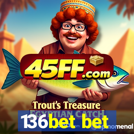 136bet bet